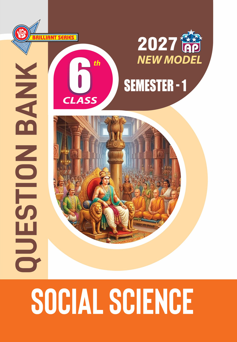 VGS AP 6th Class Social Science (Semester-I) Question Bank - 2027