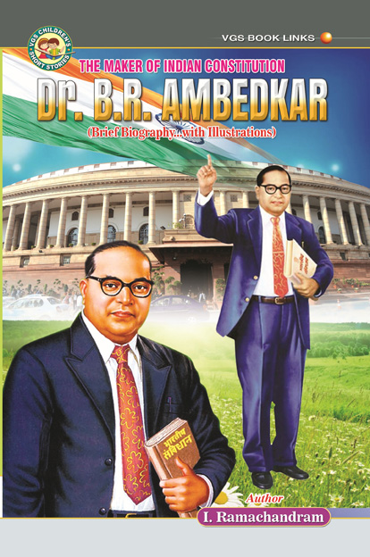 Dr. B.R. Ambedkar (The maker of India Constitution)