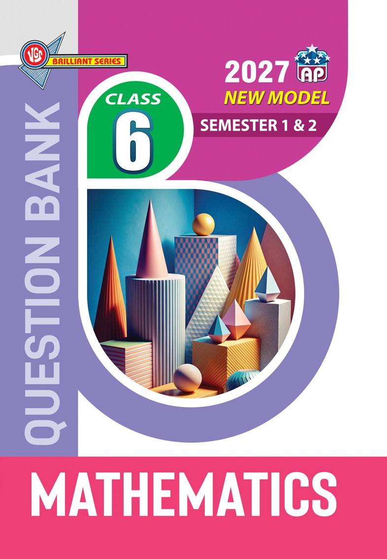 VGS AP 6th Class Mathematics (Semester 1 & 2) Question Bank - 2027