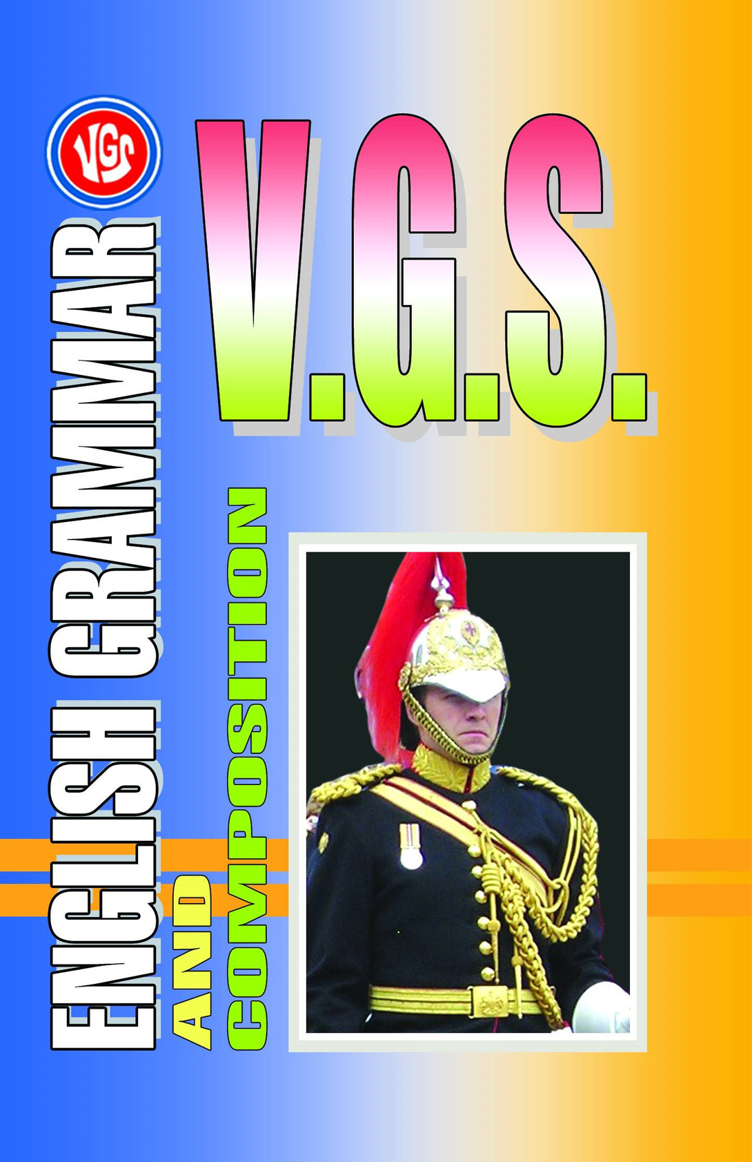 V.G.S. English Grammer and Composition